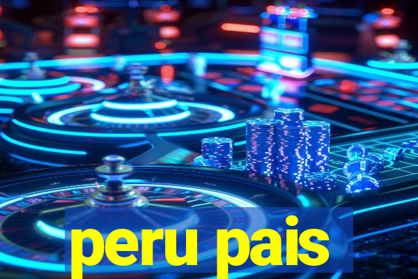 peru pais